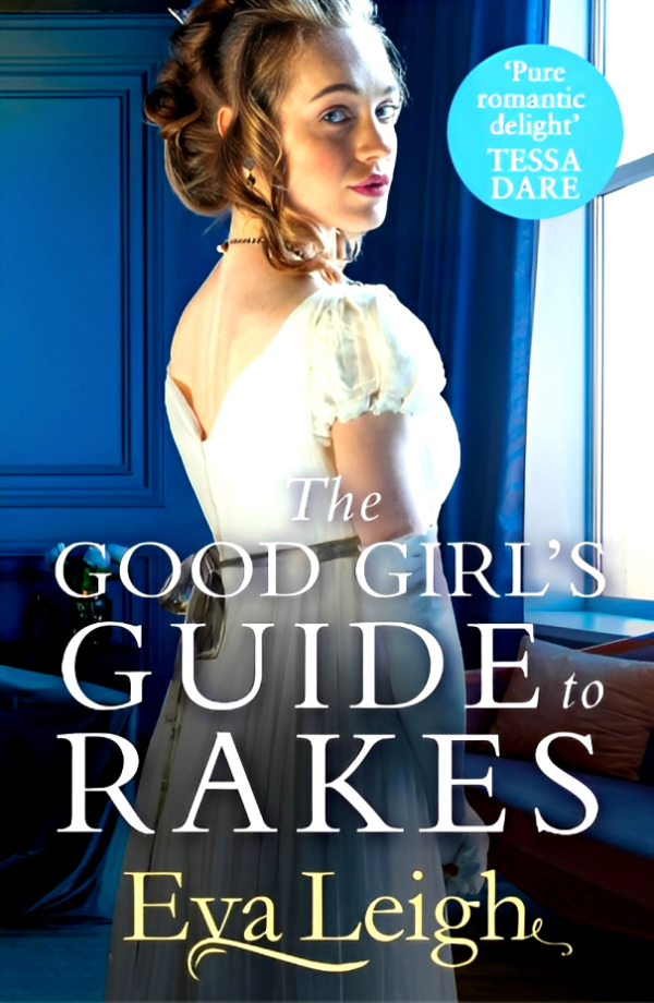 The Good Girl s Guide To Rakes Online Sale